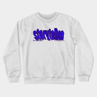 Storyteller Crewneck Sweatshirt